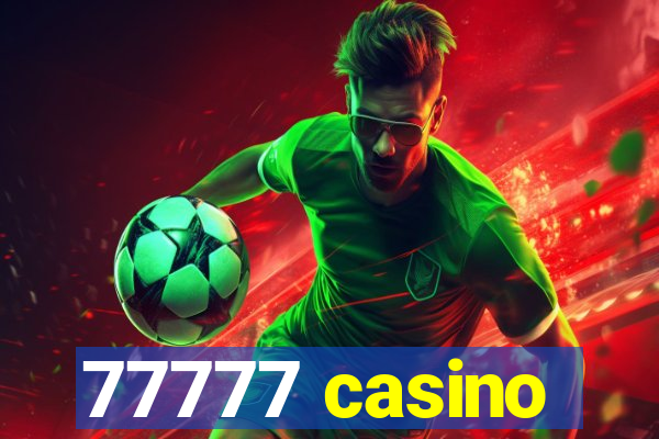 77777 casino