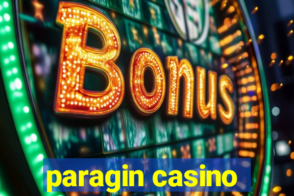 paragin casino