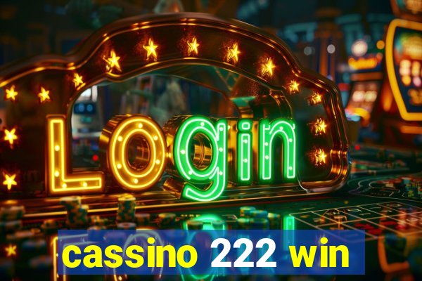 cassino 222 win