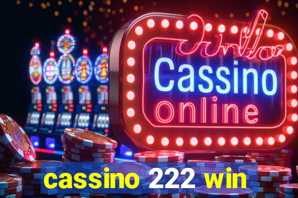 cassino 222 win