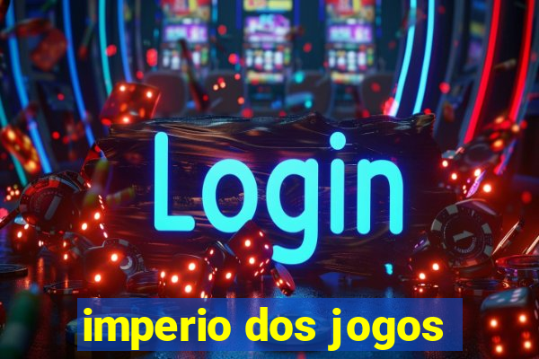 imperio dos jogos