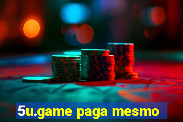 5u.game paga mesmo