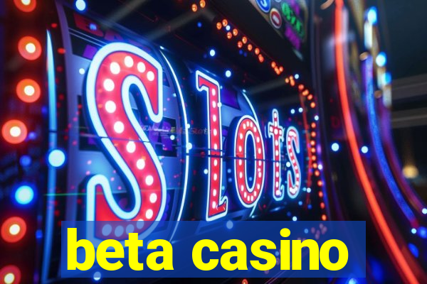 beta casino