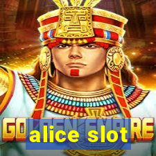 alice slot