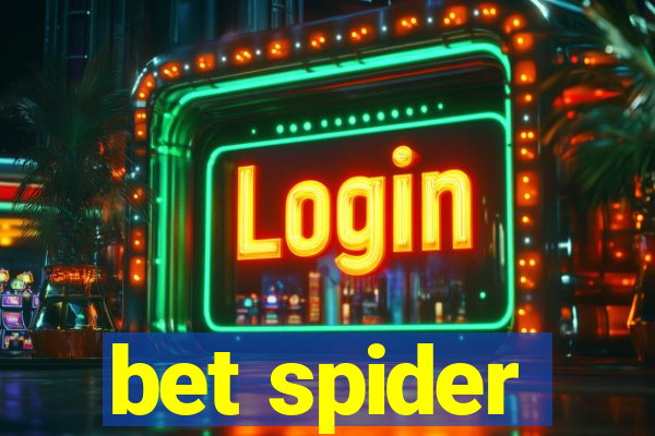 bet spider