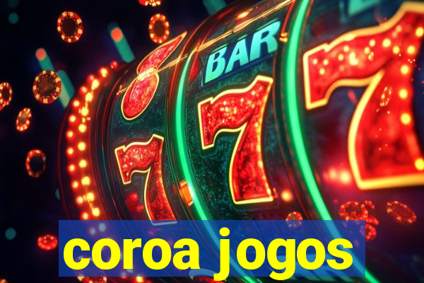 coroa jogos