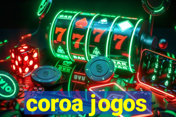 coroa jogos