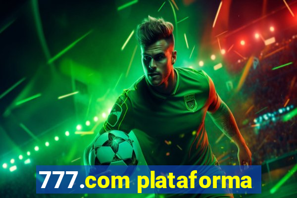 777.com plataforma