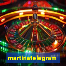 martinatelegram