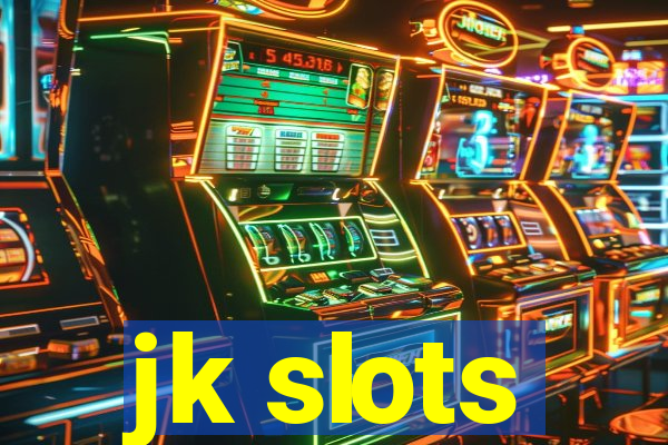 jk slots