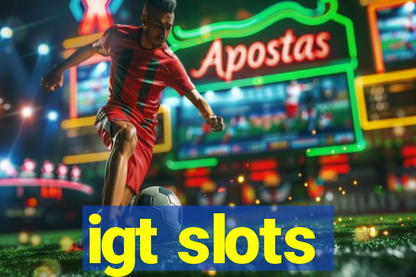 igt slots