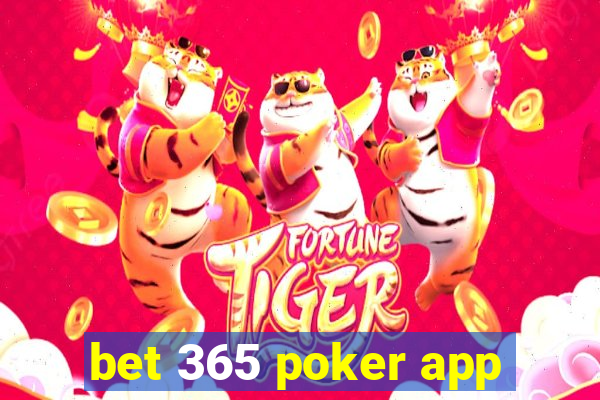 bet 365 poker app