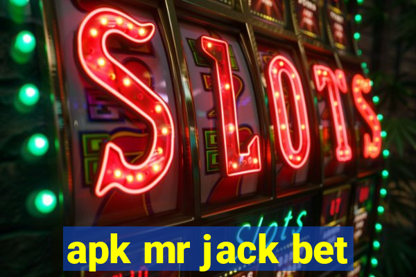 apk mr jack bet