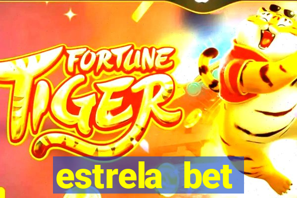 estrela bet primeiro deposito