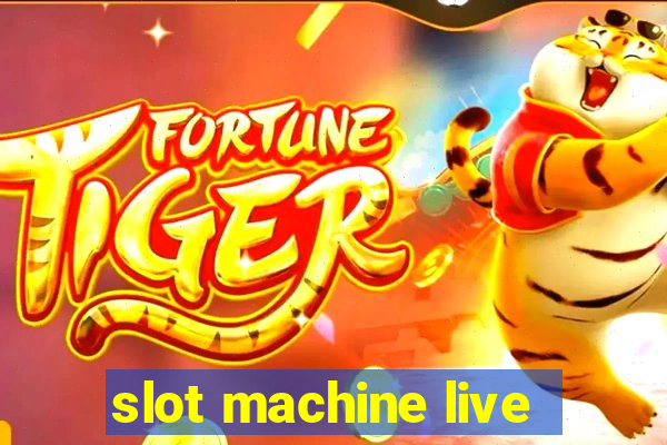 slot machine live