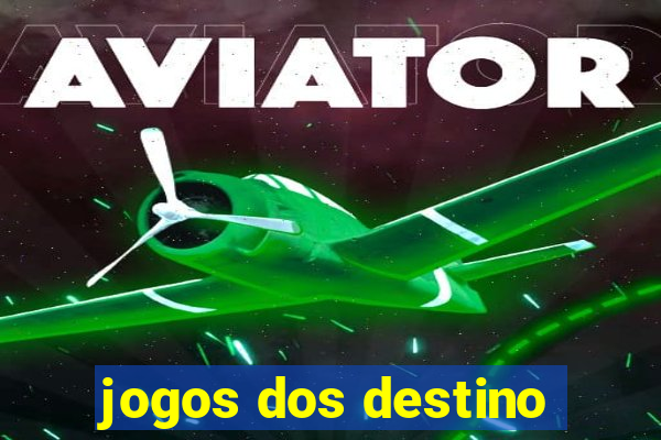 jogos dos destino