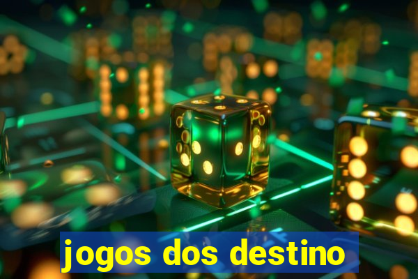 jogos dos destino