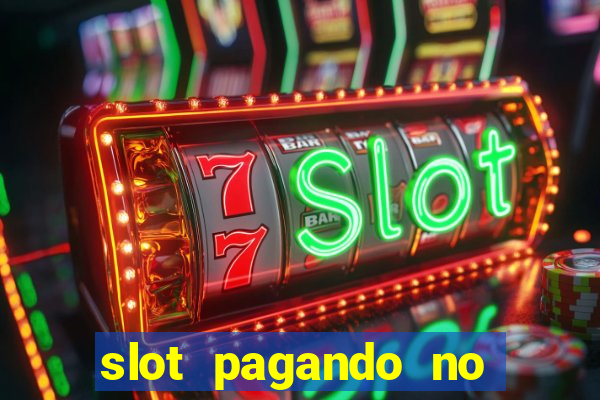 slot pagando no cadastro 2024