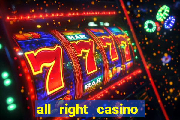 all right casino free spins