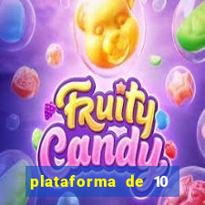 plataforma de 10 reais cassino