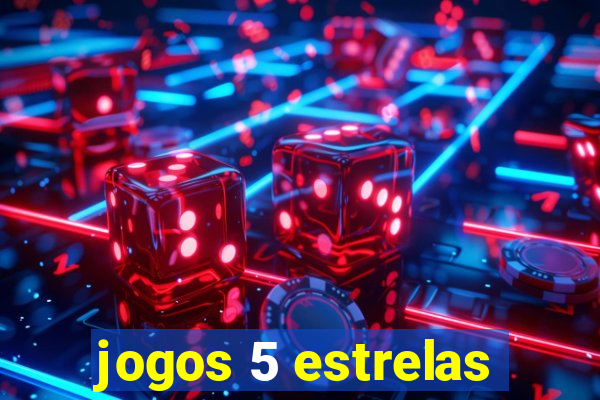 jogos 5 estrelas