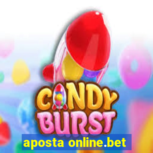 aposta online.bet