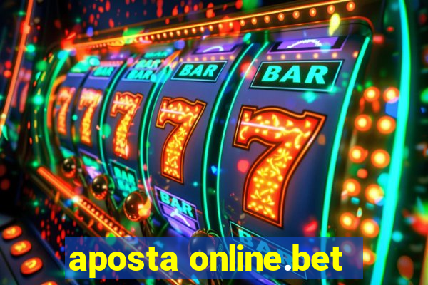 aposta online.bet