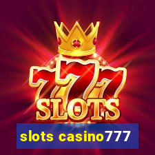 slots casino777