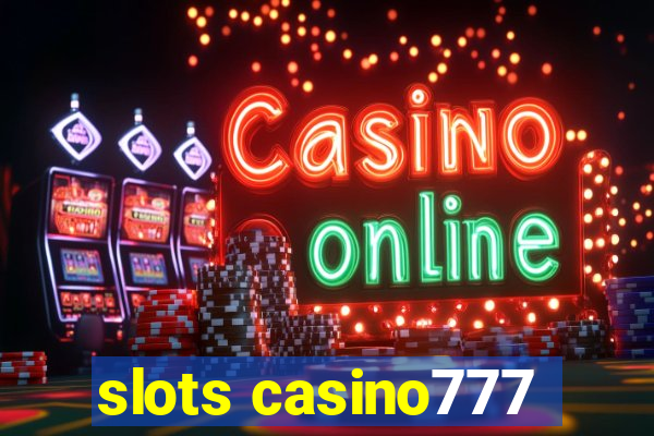 slots casino777