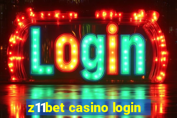 z11bet casino login