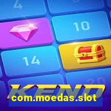 com.moedas.slots777