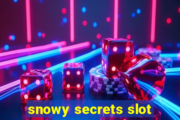 snowy secrets slot