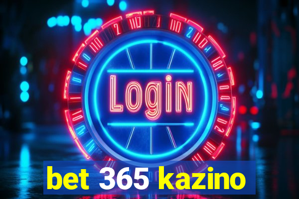 bet 365 kazino