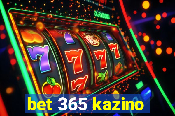 bet 365 kazino