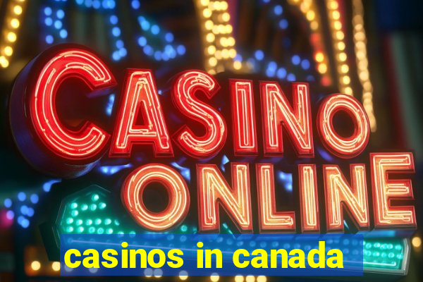 casinos in canada