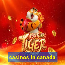 casinos in canada