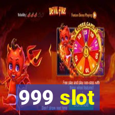 999 slot