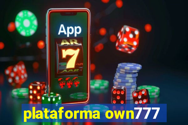 plataforma own777