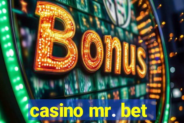 casino mr. bet