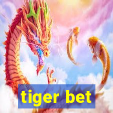 tiger bet