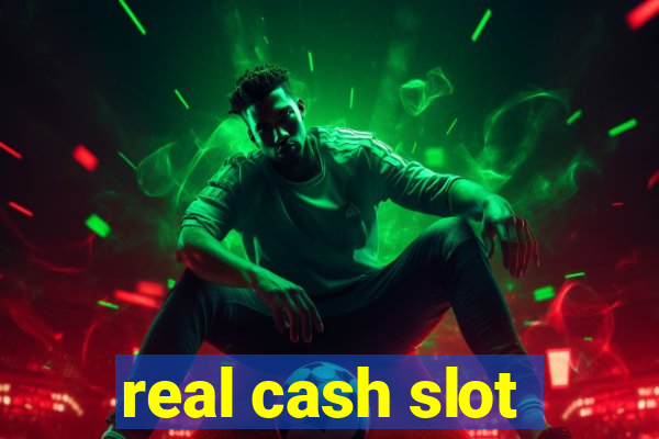 real cash slot