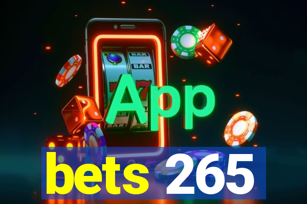 bets 265