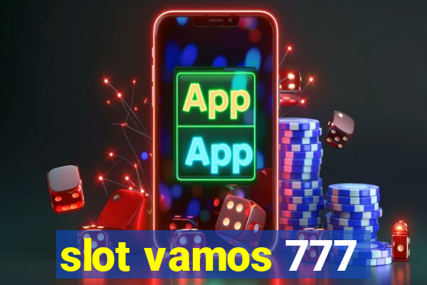 slot vamos 777