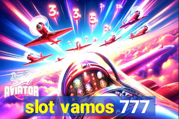 slot vamos 777