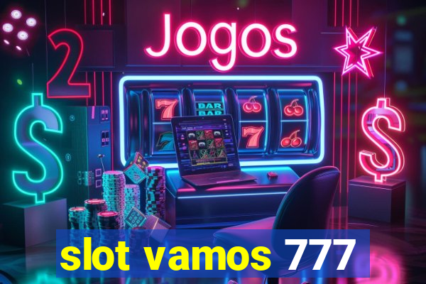 slot vamos 777