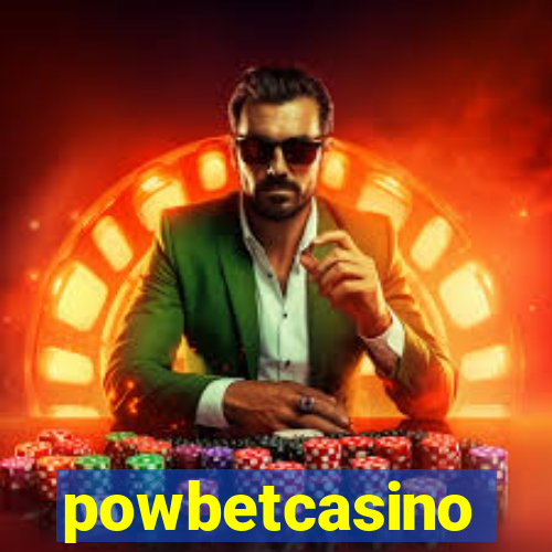 powbetcasino