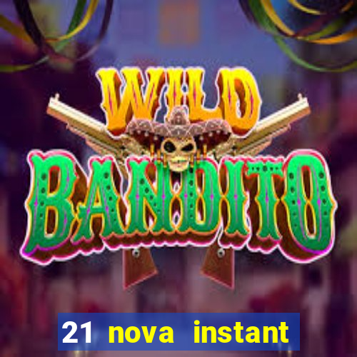 21 nova instant play casino