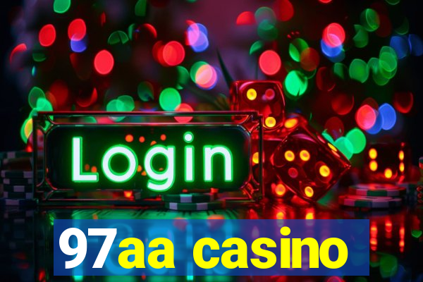 97aa casino