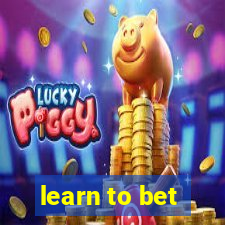 learn to bet