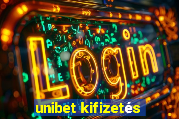 unibet kifizetés